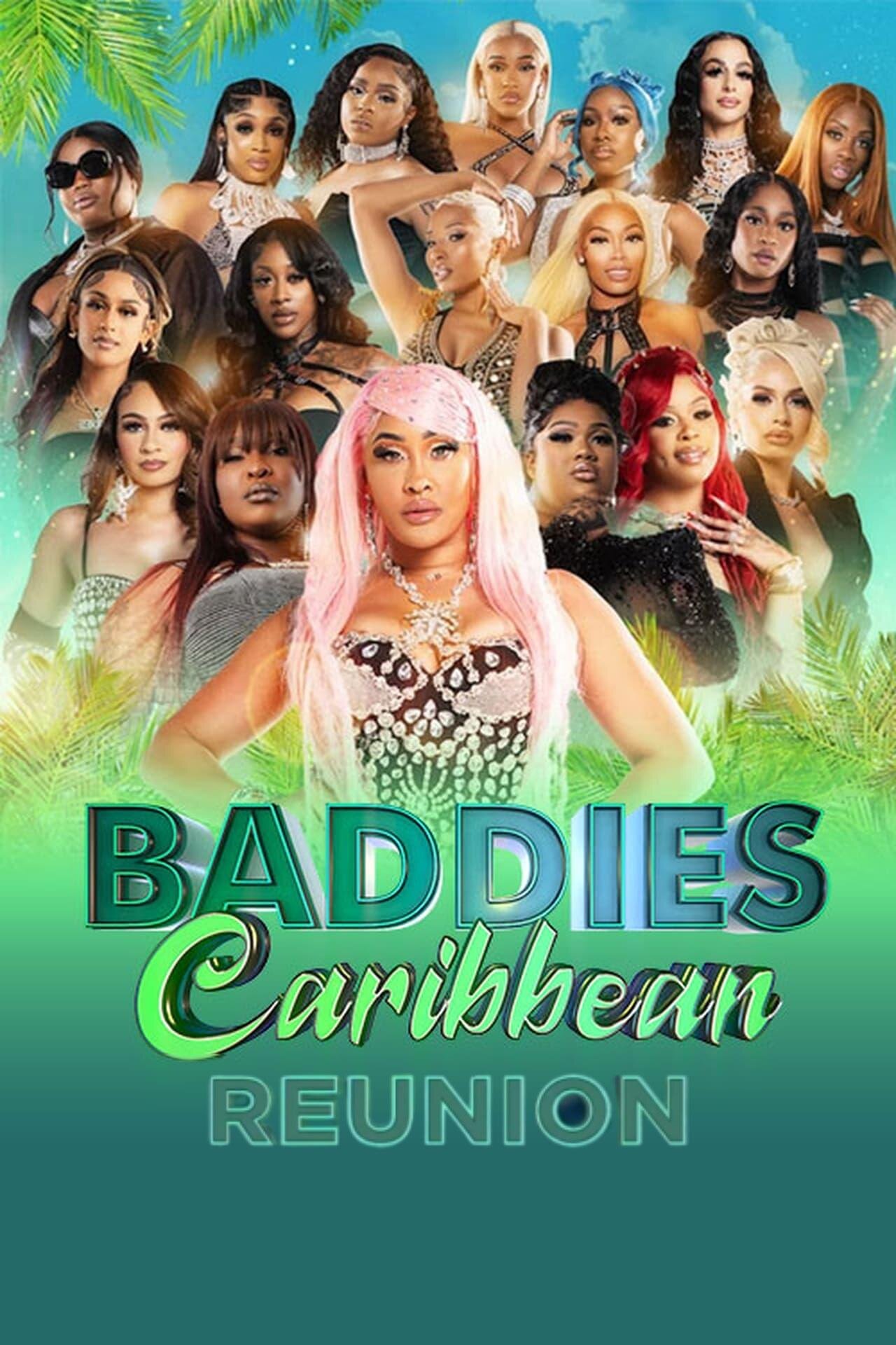 Baddies Caribbean Reunion TVmaze