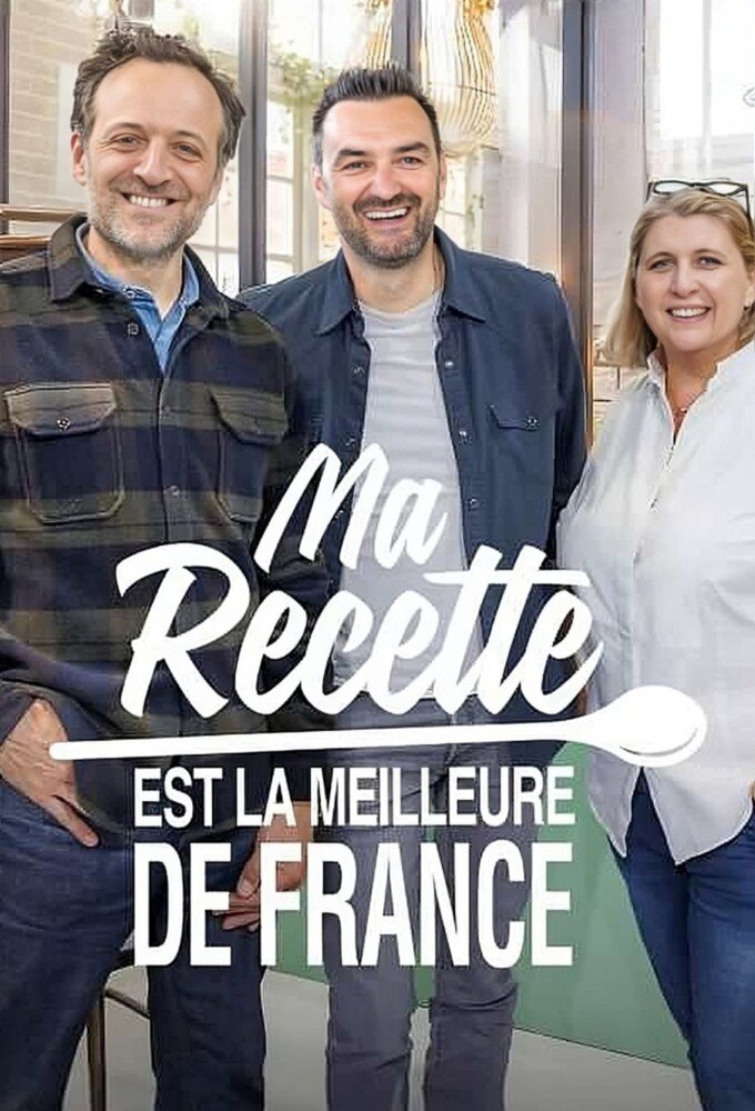 Ma recette est la meilleure de France poster