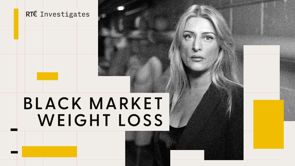 RTÉ Investigates S2024 E04 – RTÉ Investigates: Black Market Weight Loss