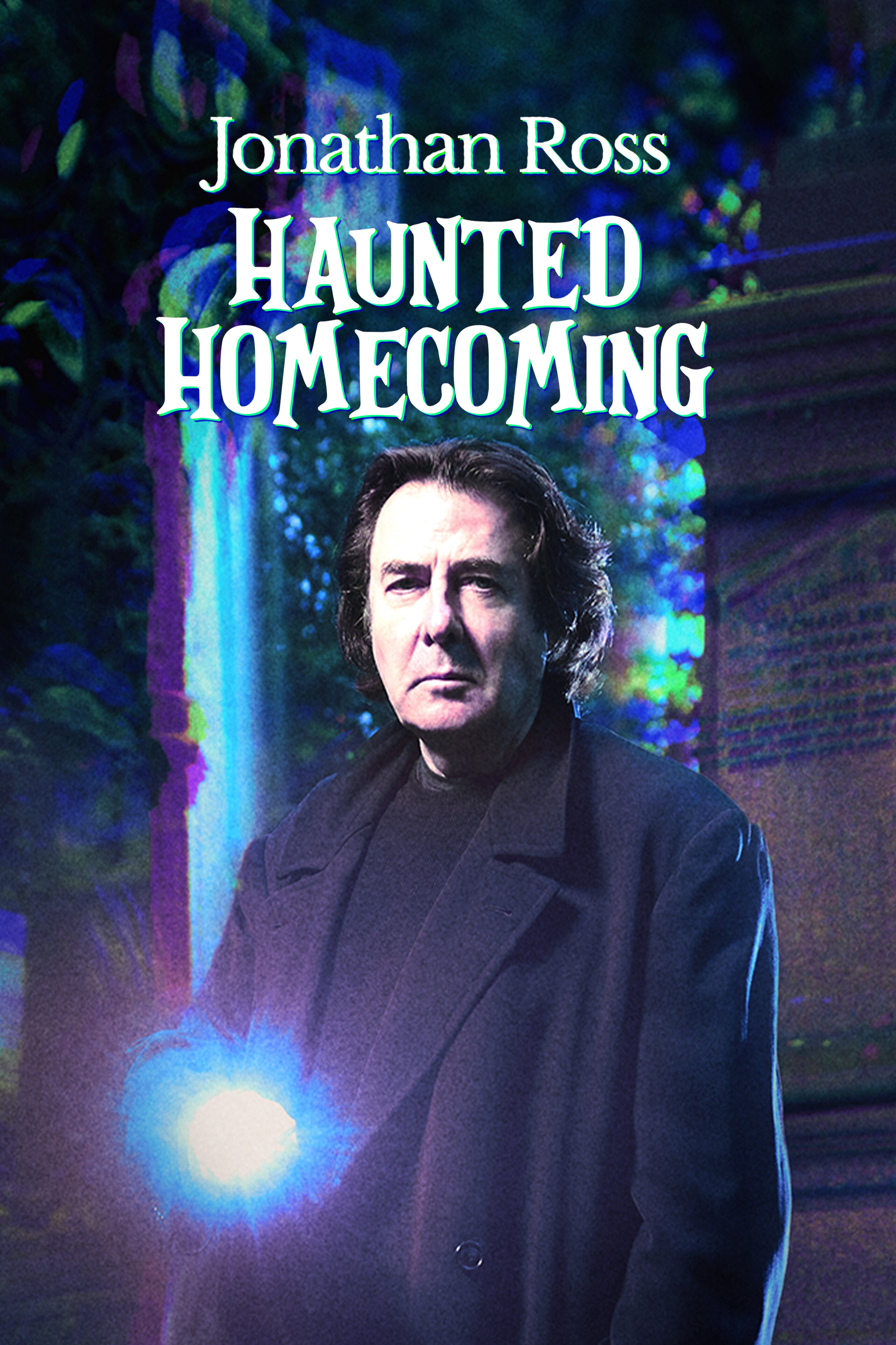 Jonathan Ross Haunted Homecoming poster