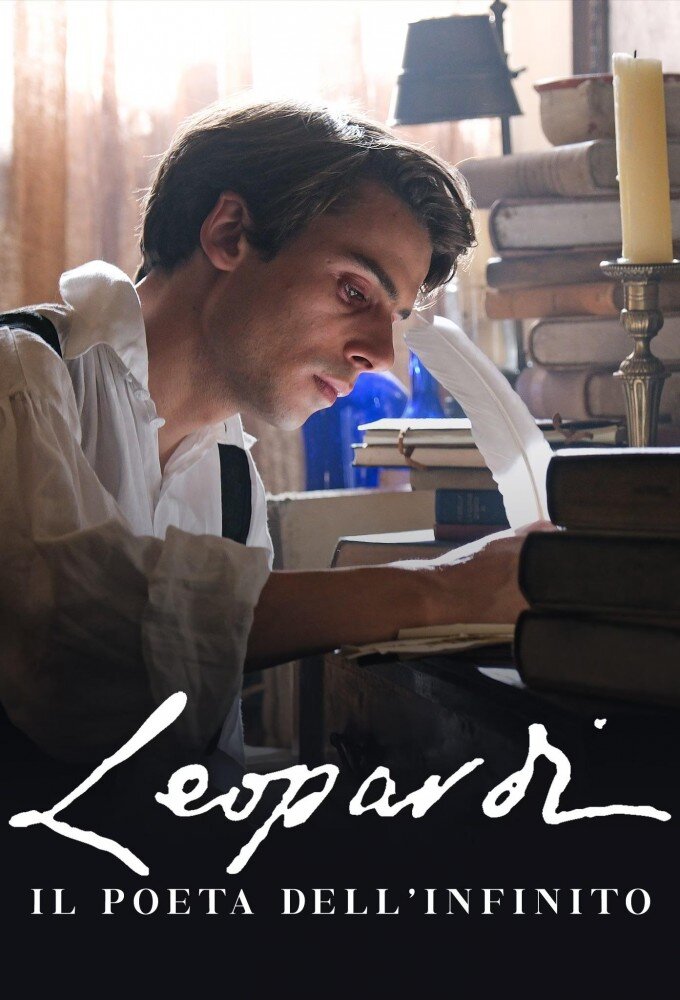 Leopardi: Il Poeta Dell'Infinitoのポスター