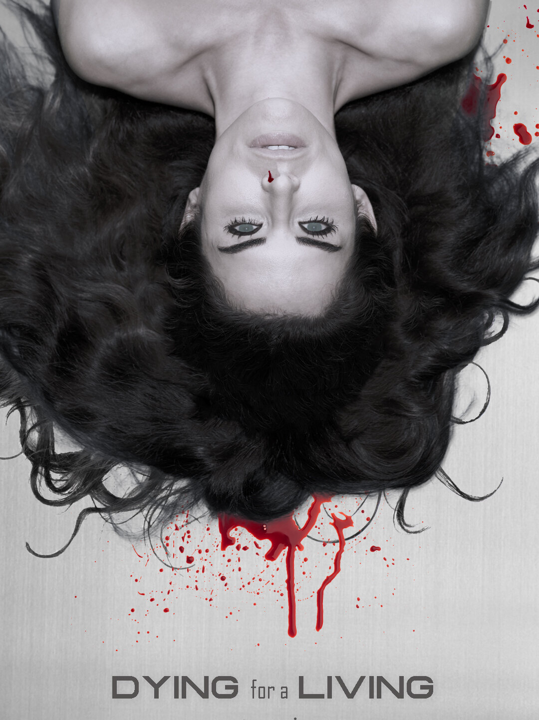 Dying for a Living poster