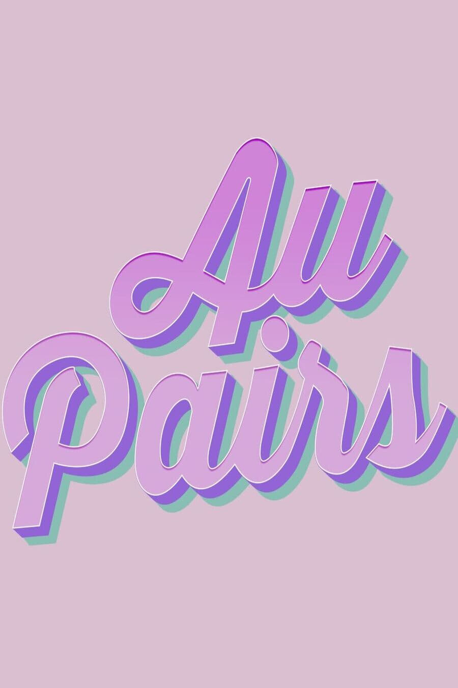 Au Pairs poster