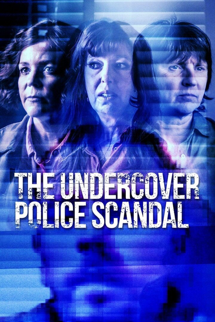 The Undercover Police Scandal: Love and Lies Exposed poster