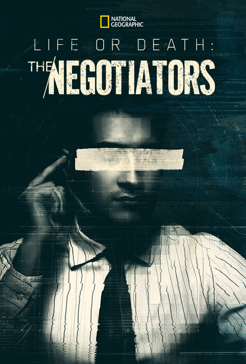Life or Death: The Negotiators