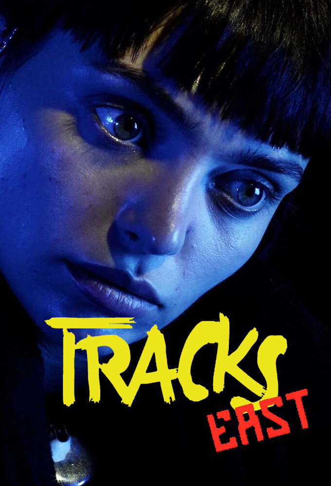 Tracks East poster