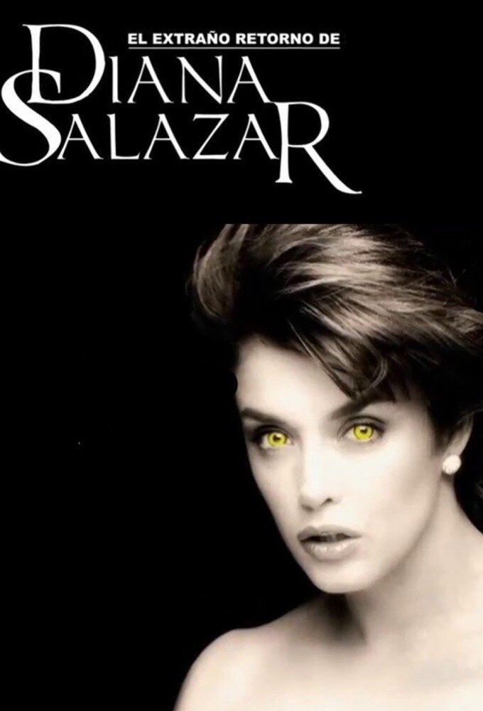 El extraño Retorno de Diana Salazar poster