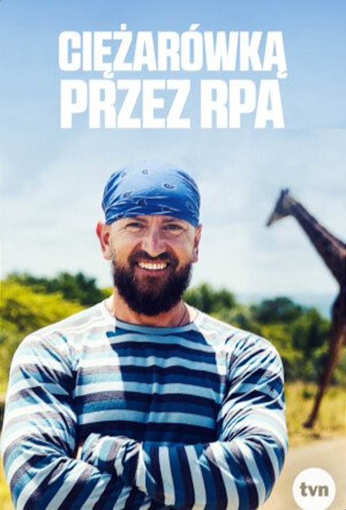 Ciężarówką przez RPA poster