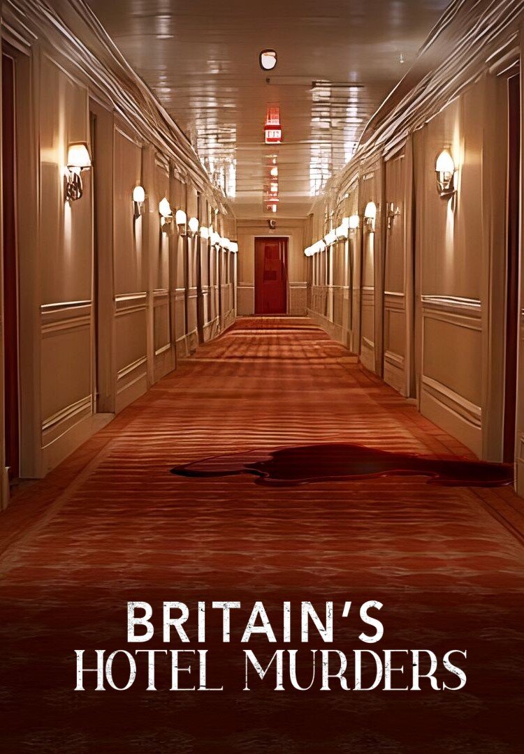 Britain's Hotel Murders poster