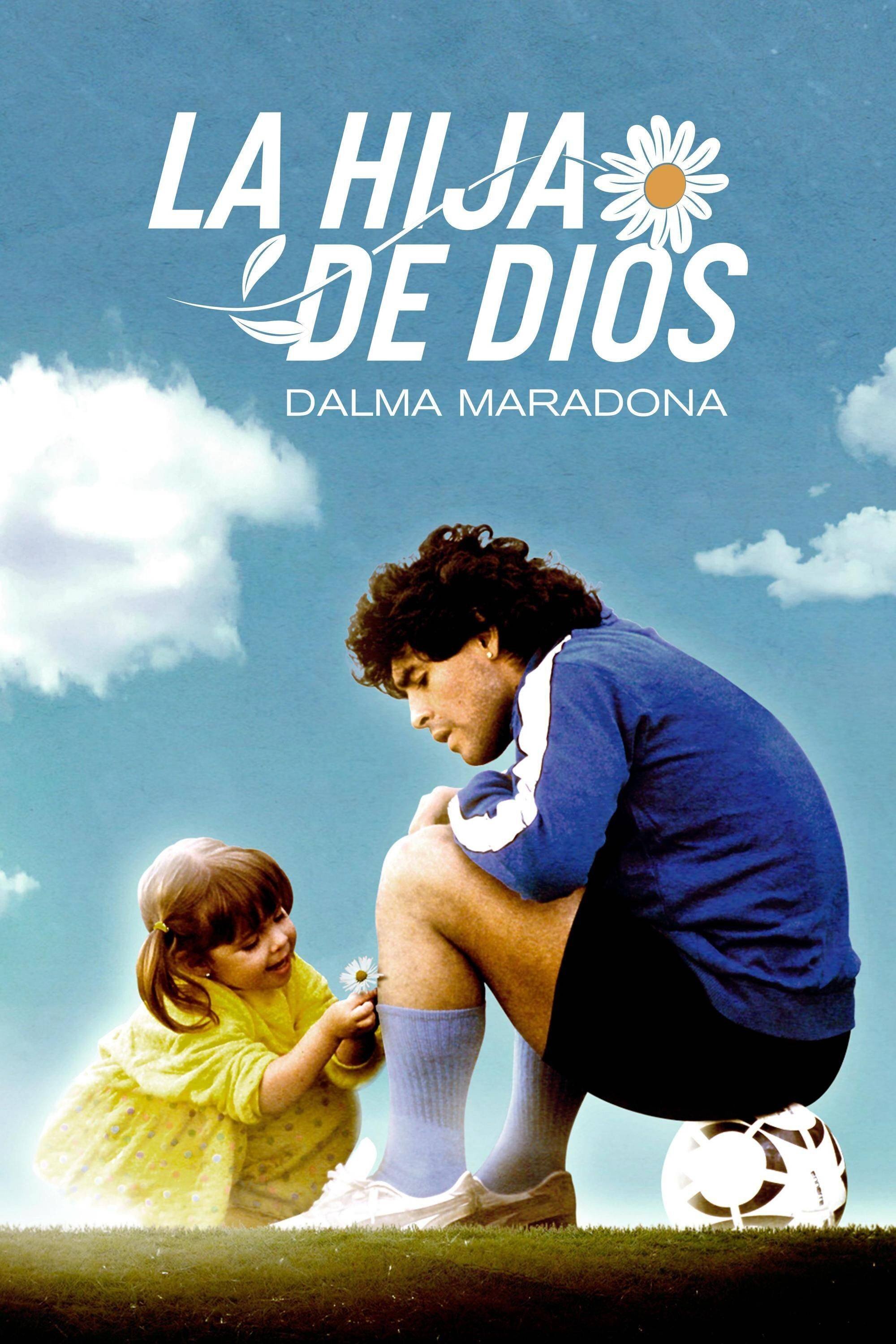 La Hija de Dios: Dalma Maradona poster