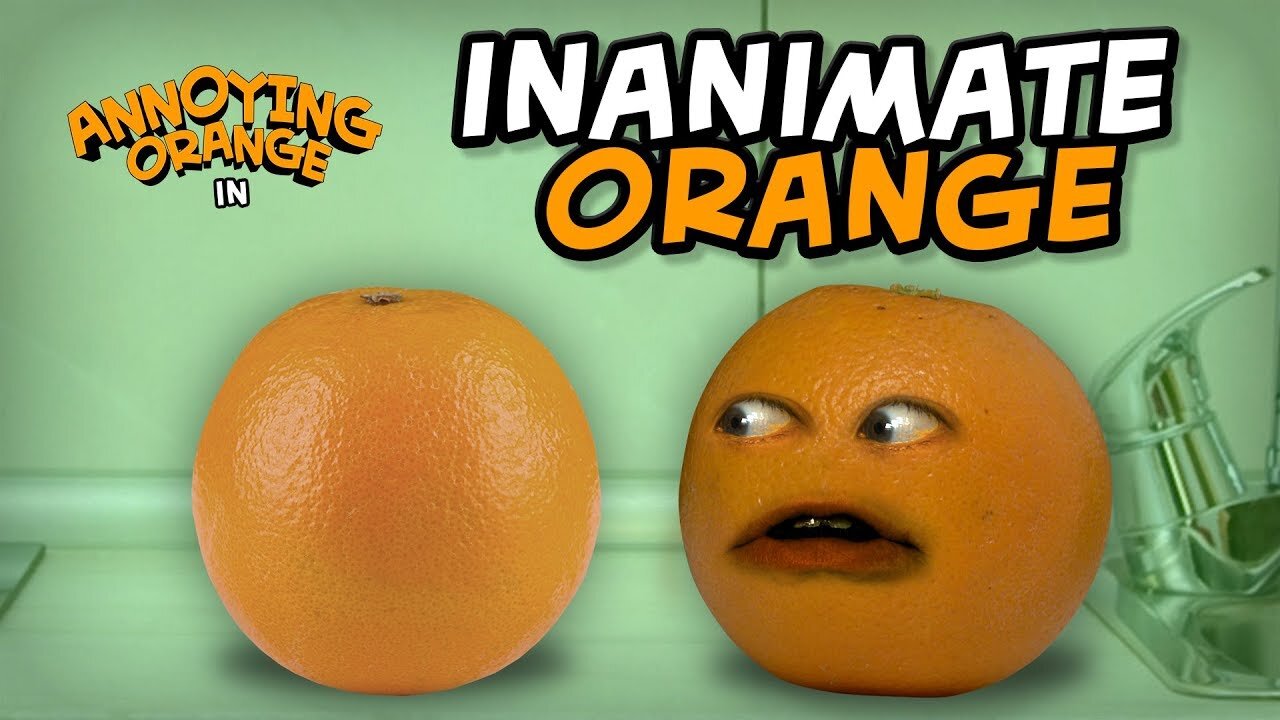 The Annoying Orange S9 E33 – Inanimate Orange