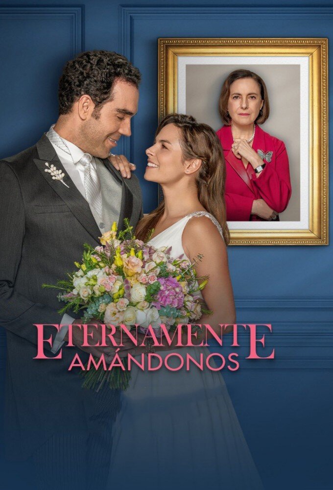 Eternamente Amándonos poster