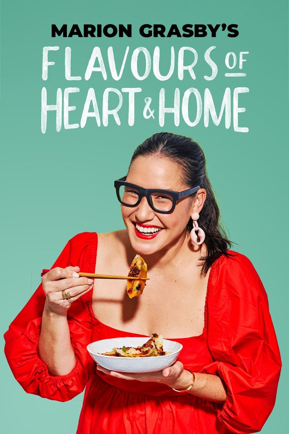 Marion Grasby's Flavours Of Heart & Home poster