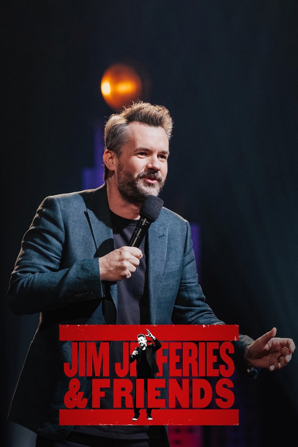 Jim Jefferies & Friends poster