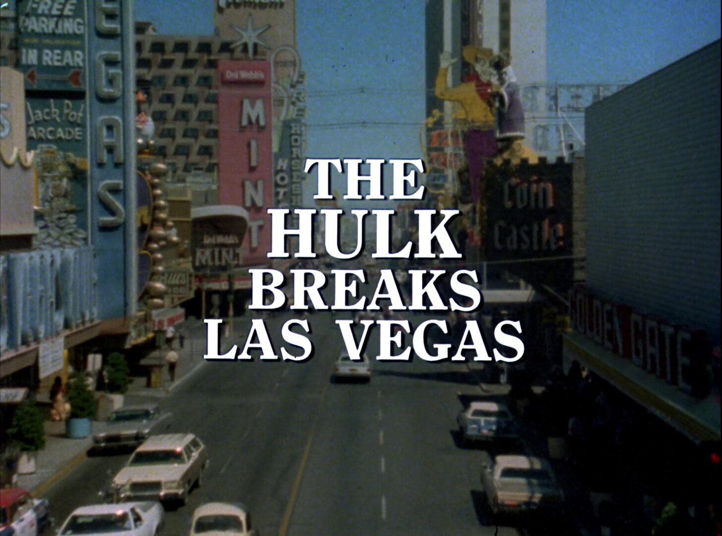 The Incredible Hulk S1 E08 – The Hulk Breaks Las Vegas