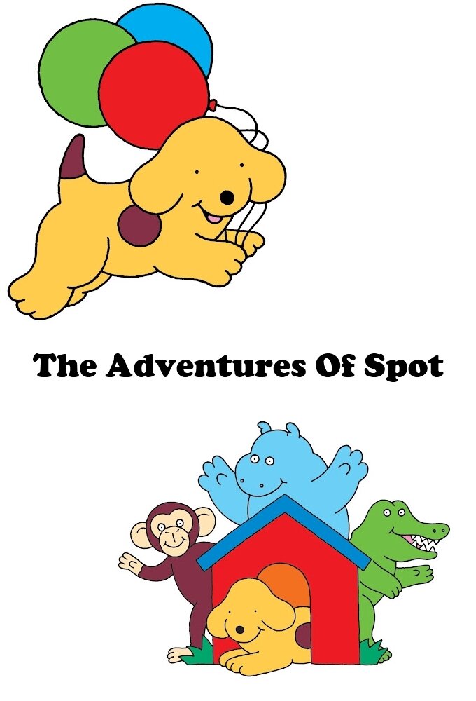 The Adventures of Spot – official series poster, BBC Two