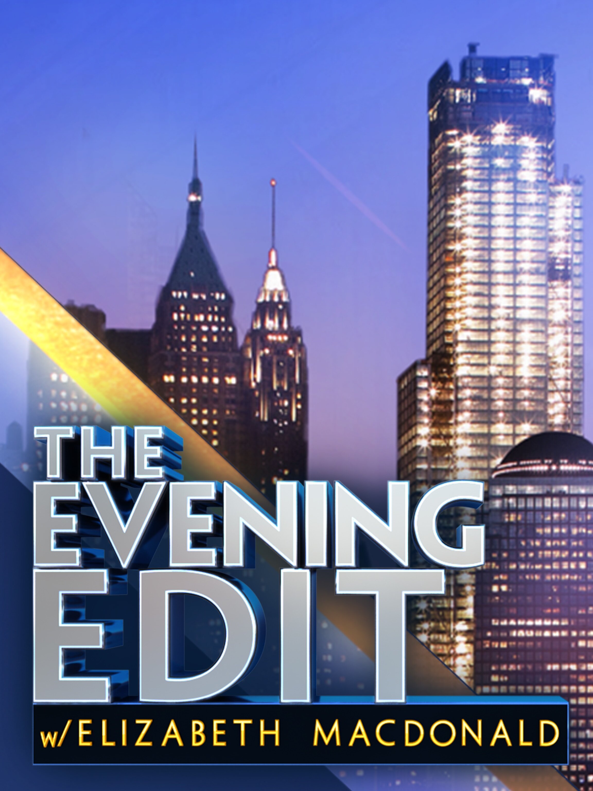 The Evening Edit