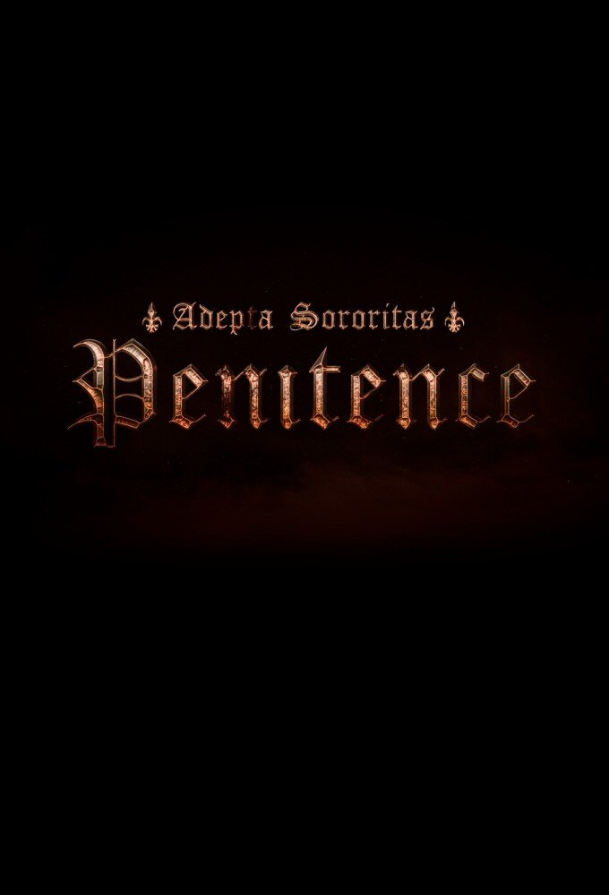 Adepta Sororitas: Penitence poster