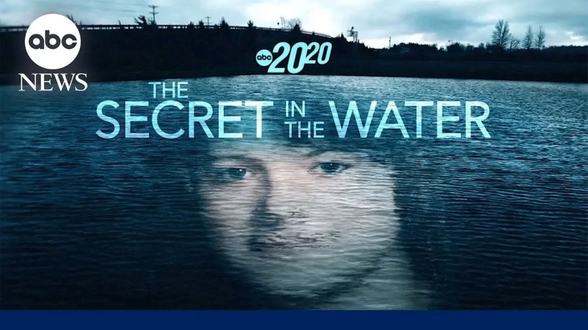 20/20 S2026 E15 – The Secret in the Water