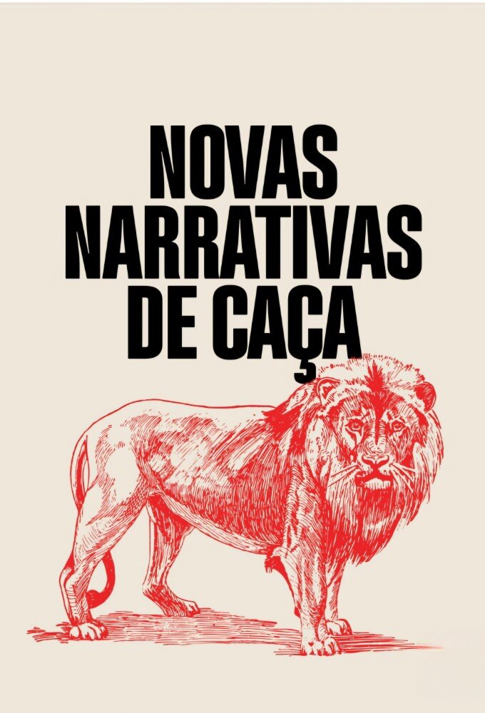 Novas Narrativas de Caça poster