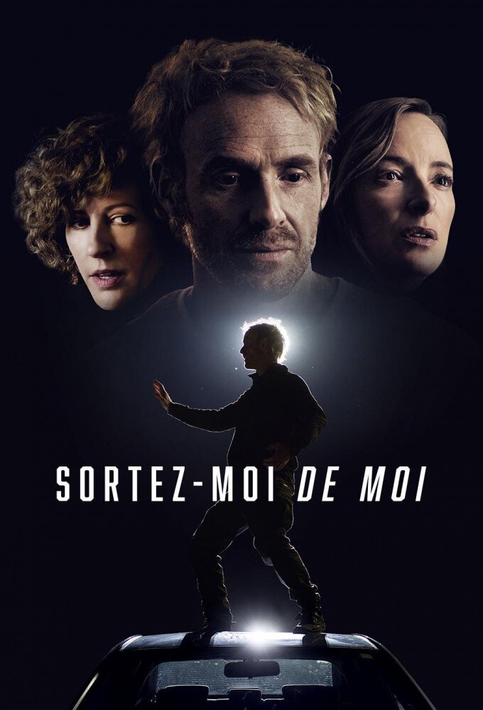 Sortez-moi de moi poster
