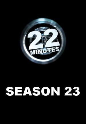 22 Minutes Season 23 poster