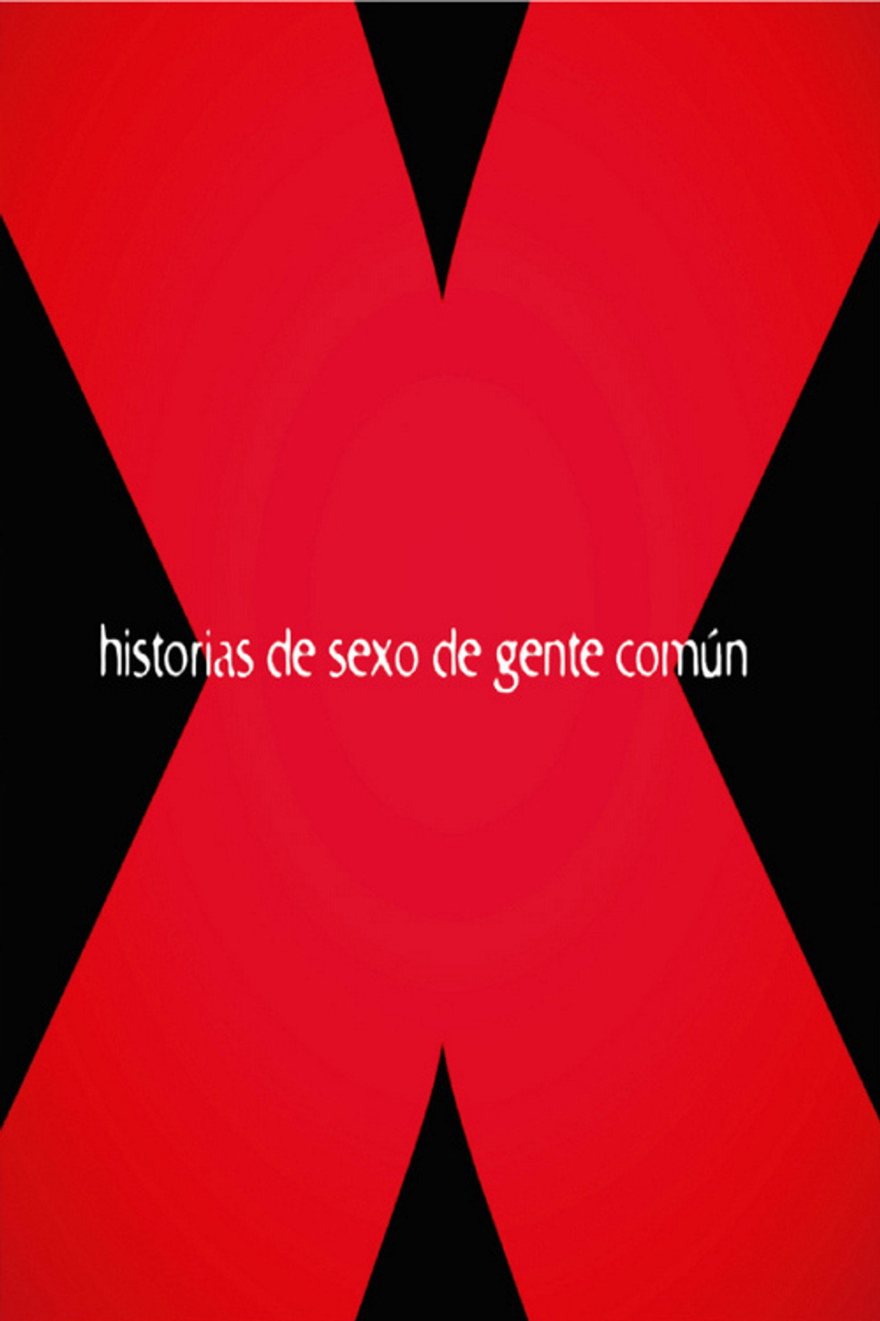 Historias de sexo de gente común poster