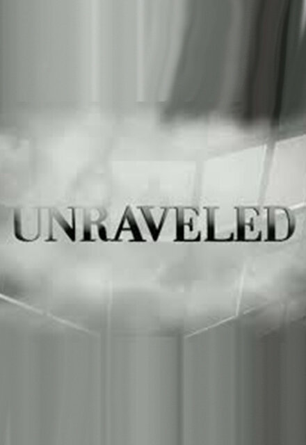 Unraveled poster