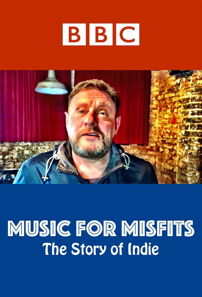 Music for Misfits: The Story of Indie poster