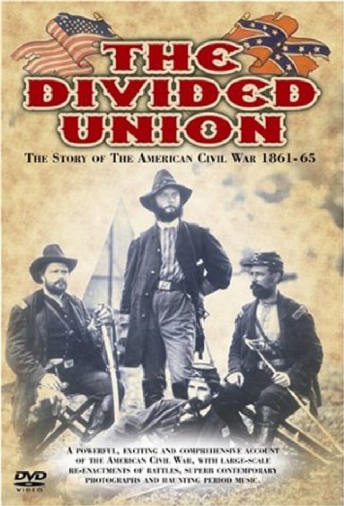 The Divided Union American Civil War 1861-1865 poster