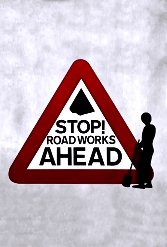 Stop! Roadworks Ahead poster