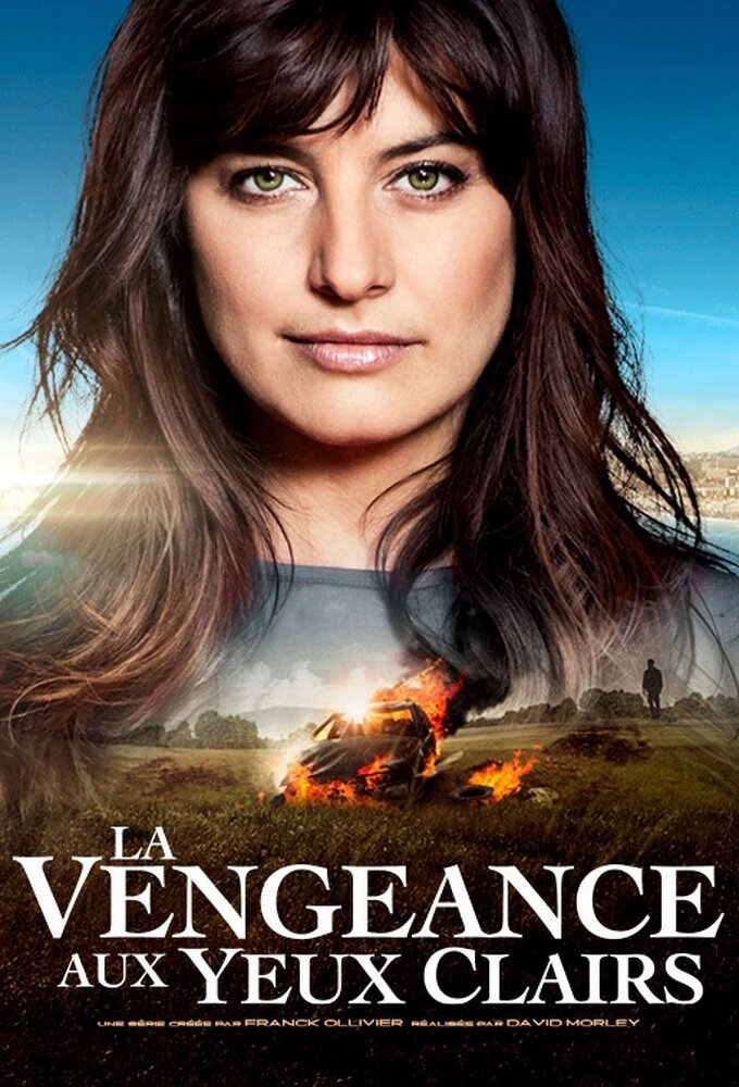 La vengeance aux yeux clairs – official series poster, TF1