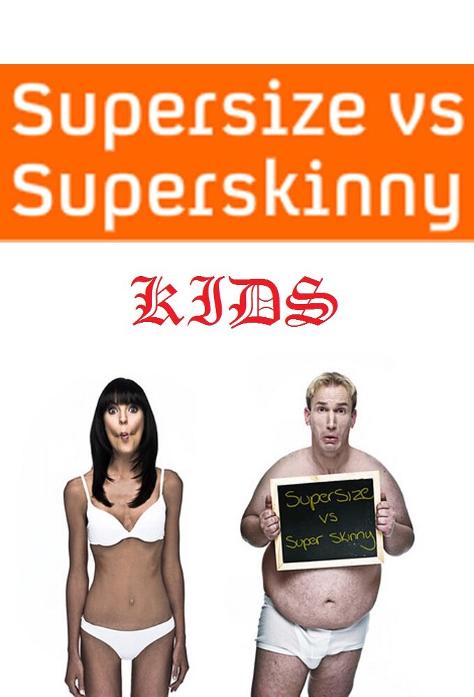 Supersize vs Superskinny Kids – official series poster, Channel 4