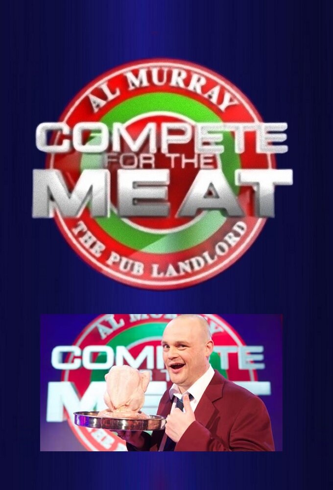 Al Murray's Compete for the Meat poster