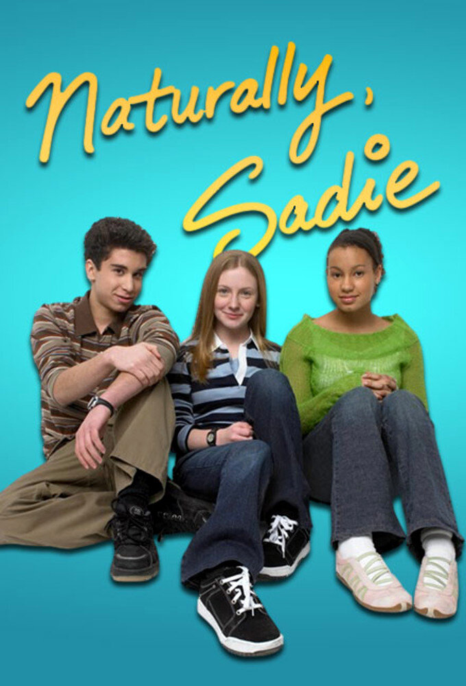 Naturally, Sadie poster