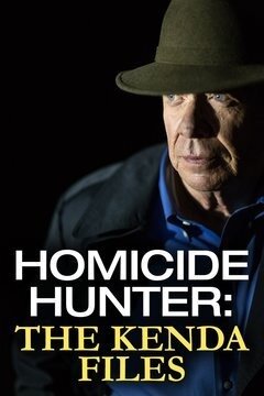 Homicide Hunter: The Kenda Files poster