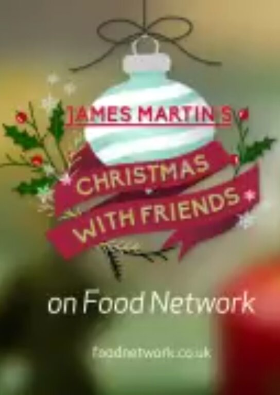 James Martin's Christmas with Friends – official series poster, Food Network