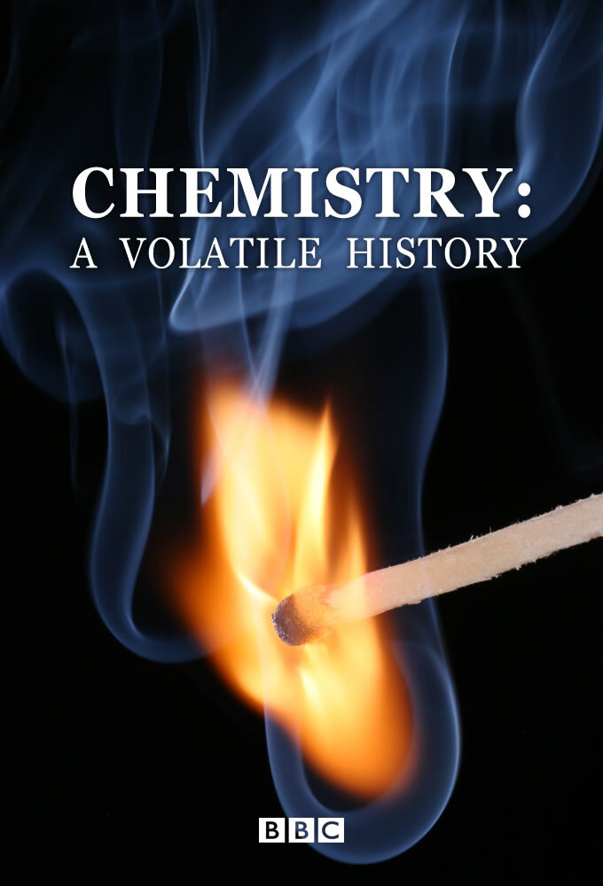 Chemistry: A Volatile History poster