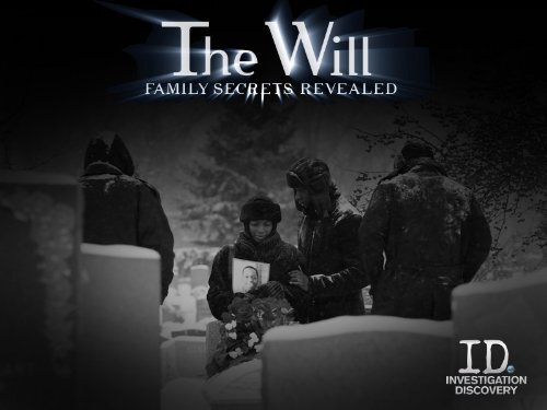 The Will: Family Secrets Revealed poster