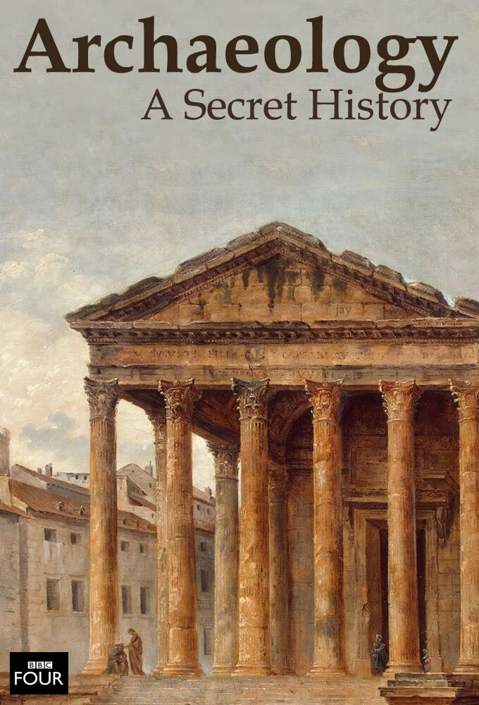 Archaeology: A Secret History poster