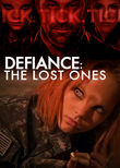 Defiance: The Lost Ones