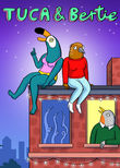 Tuca & Bertie