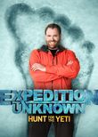 Expedition Unknown: Hunt for the Yeti
