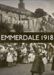 Emmerdale 1918