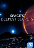 Space's Deepest Secrets