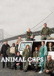 Animal Cops: San Francisco