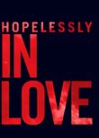 Hopelessly in Love