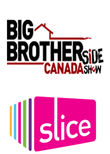 Big Brother Canada Side Show