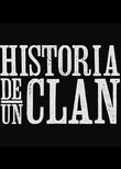 Historia de un Clan
