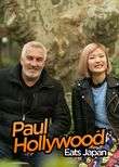 Paul Hollywood Eats...